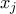 \displaystyle{x_j}