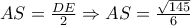 AS=\frac{DE}{2} \Rightarrow AS=\frac{\sqrt{145}}{6} AS=\frac{DE}{2} \Rightarrow AS=\frac{\sqrt{145}}{6}