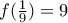 f(\frac{1}{9})=9