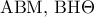 {\rm A}{\rm B}{\rm M},\,{\rm B}{\rm H}\Theta