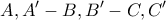 \displaystyle{ 
A,A' - B,B' - C,C' 
}
