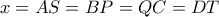 x=AS=BP=QC=DT