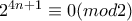 2^{4n+1}\equiv 0(mod 2)