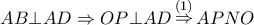 AB \bot AD \Rightarrow OP \bot AD\mathop  \Rightarrow \limits^{\left( 1 \right)} APNO