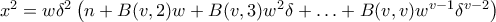 x^2=w\delta^2\left(n+B(v,2)w+B(v,3)w^2\delta+\ldots+B(v,v)w^{v-1}\delta^{v-2}\right) x^2=w\delta^2\left(n+B(v,2)w+B(v,3)w^2\delta+\ldots+B(v,v)w^{v-1}\delta^{v-2}\right)
