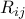 R_{ij}