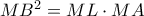 MB^2=ML \cdot MA