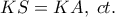 KS=KA,\;ct.