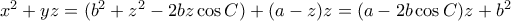 x^2+yz=(b^2+z^2-2bz\cos C)+(a-z)z= (a-2b\cos C)z +b^2