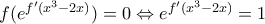 f(e^{{f}'(x^{3}-2x)})=0\Leftrightarrow e^{{f}'(x^{3}-2x)}=1
