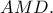 AMD.