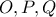 O,P,Q