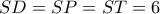 SD = SP = ST = 6