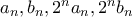 a_n,b_n,2^na_n,2^nb_n
