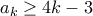 a_k\ge 4k-3