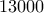 13000
