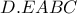 D.EABC