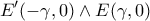 \displaystyle{E'(-\gamma ,0) \wedge E(\gamma ,0)