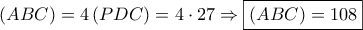 \displaystyle{ 
\left( {ABC} \right) = 4\left( {PDC} \right) = 4 \cdot 27 \Rightarrow \boxed{\left( {ABC} \right) = 108} 
}