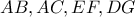 AB , AC , EF ,  DG 