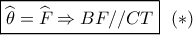 \boxed{\widehat {{\theta _{}}} = \widehat {{F_{}}} \Rightarrow BF//CT}\,\,\,\left(  *  \right)