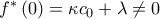 f^{\ast }\left( 0\right) =\kappa c_{0}+\lambda \neq 0