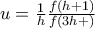 u=\frac{1}{h}\frac{f\left(h+1 \right)}{f\left(3h+ \right)}
