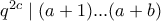 q^{2c}\mid (a+1)...(a+b)