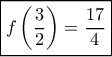 \boxed{f\left( {\frac{3}{2}} \right) = \frac{{17}}{4}} \boxed{f\left( {\frac{3}{2}} \right) = \frac{{17}}{4}}