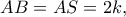 AB=AS=2k,