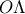 \displaystyle{O\Lambda }