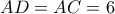 AD=AC=6