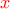 \displaystyle \color {red} x