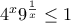 4^{x}9^{\frac{1}{x}} \leq 1