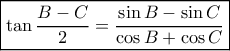 \boxed{\tan \frac{{B - C}}{2} = \frac{{\sin B - \sin C}}{{\cos B + \cos C}}}