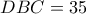 DBC = 35