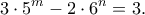 \displaystyle{3\cdot 5^m - 2 \cdot 6^n = 3.}