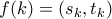 f(k) = (s_k,t_k)