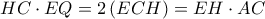 HC\cdot EQ=2\left ( ECH \right )=EH\cdot AC