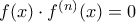 f(x)\cdot f^{(n)}(x)=0