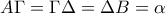 \displaystyle{A\Gamma=\Gamma\Delta=\Delta B=\alpha}