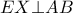 EX \bot AB