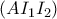(AI_{1}I_{2}) (AI_{1}I_{2})