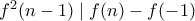 f^2(n-1) \mid f(n) - f(-1)