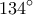 \displaystyle{134^\circ }