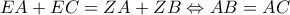 EA+EC=ZA+ZB\Leftrightarrow AB=AC