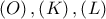 \left( O \right),\left( K \right),\left( L \right)