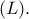 (L).