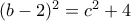 (b-2)^2=c^2+4