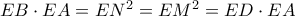 EB\cdot EA=EN^2=EM^2=ED\cdot EA